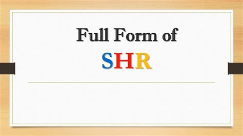 shr full form